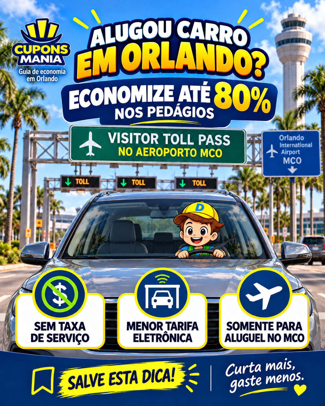 Dealito dirigindo em Orlando com dica para economizar nos pedágios usando o Visitor Toll Pass